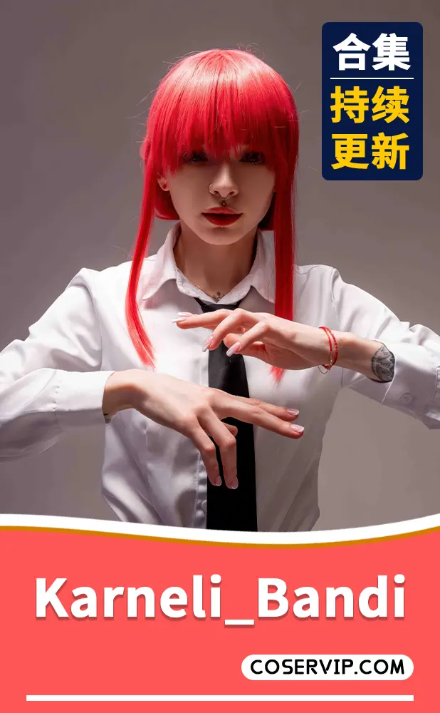 【Karneli_Bandi】NO.001 Makima [32P-62MB]